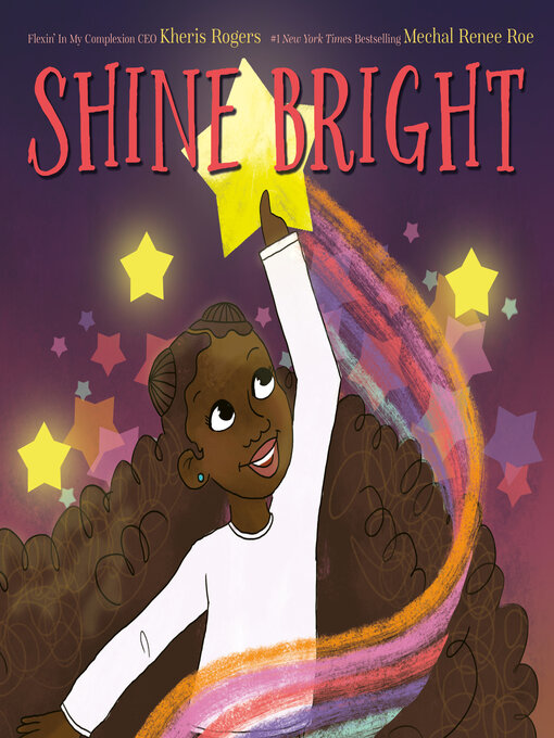 Title details for Shine Bright by Kheris Rogers - Available